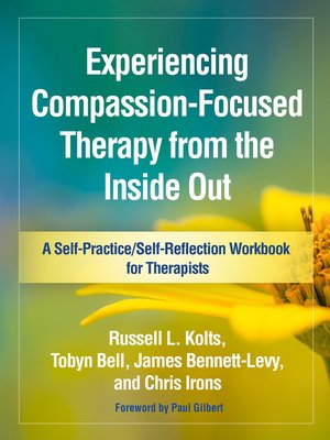 cover image of Experiencing Compassion-Focused Therapy from the Inside Out